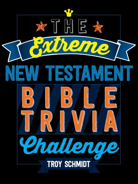 Extreme New Testament Bible Trivia Challenge