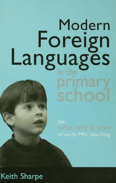 Modern Foreign Languages in the Primary School