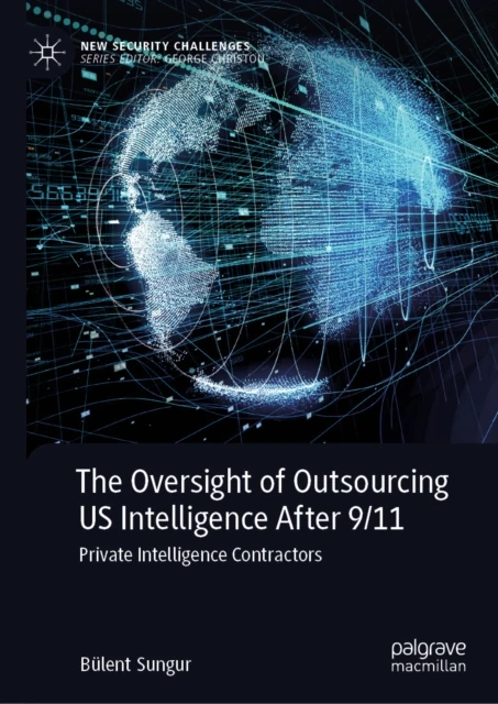 Oversight of Outsourcing US Intelligence After 9/11