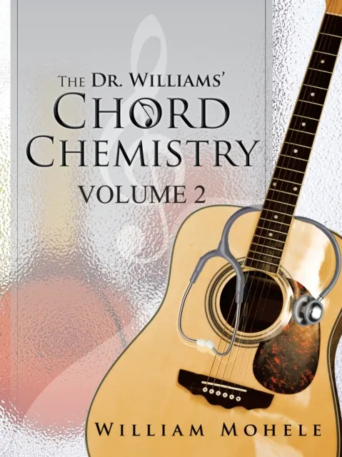 Dr. Williams' Chord Chemistry