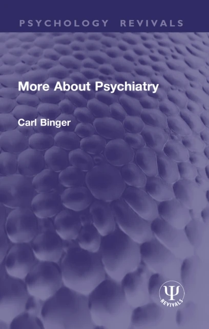 More About Psychiatry