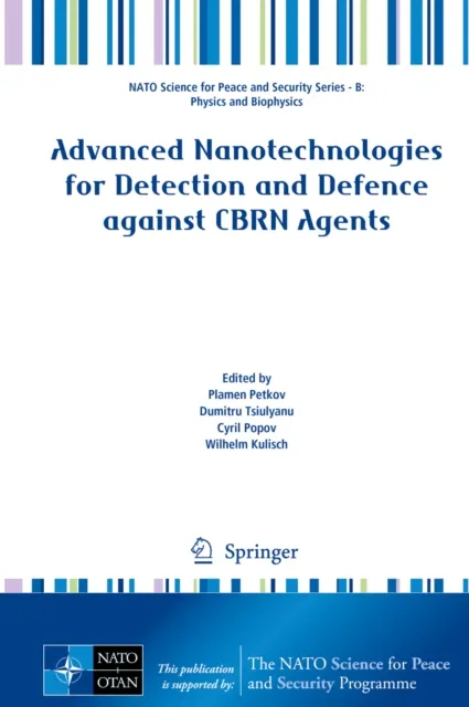 Advanced Nanotechnologies for Detection and Defence against CBRN Agents