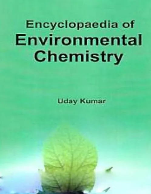 Encyclopaedia Of Environmental Chemistry