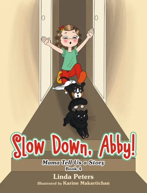 Slow Down, Abby!