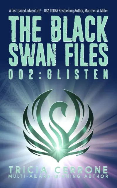 Black Swan Files 002: Glisten