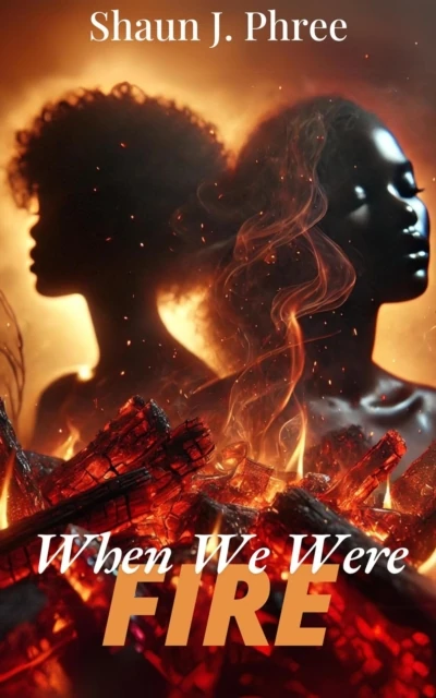 When We Were Fire