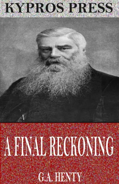 Final Reckoning: A Tale of Bush Life in Australia