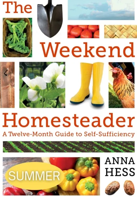 Weekend Homesteader: Summer
