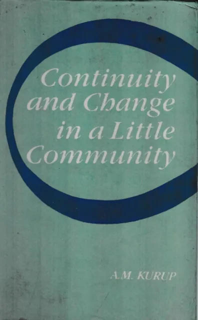 Continuity And Change In A Little Community (A Study Of The Bharias Of Patalkot In Madhya Pradesh)