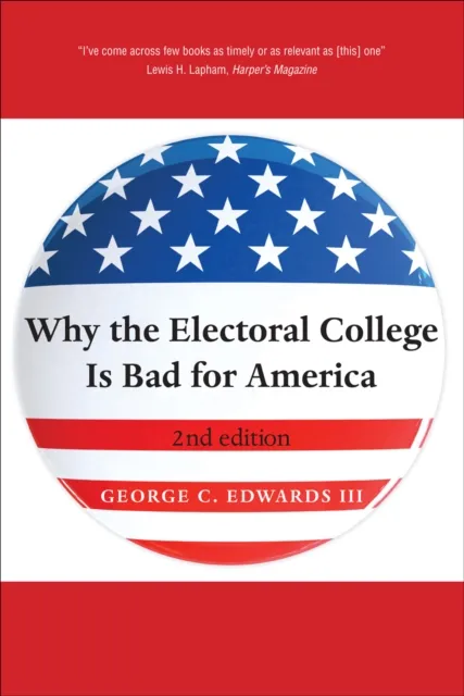 Why the Electoral College Is Bad for America