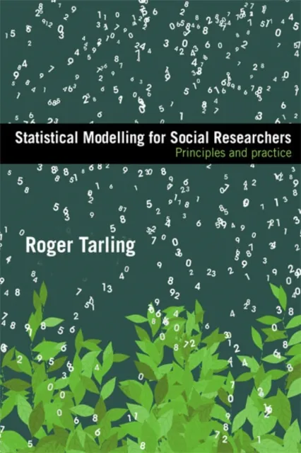 Statistical Modelling for Social Researchers