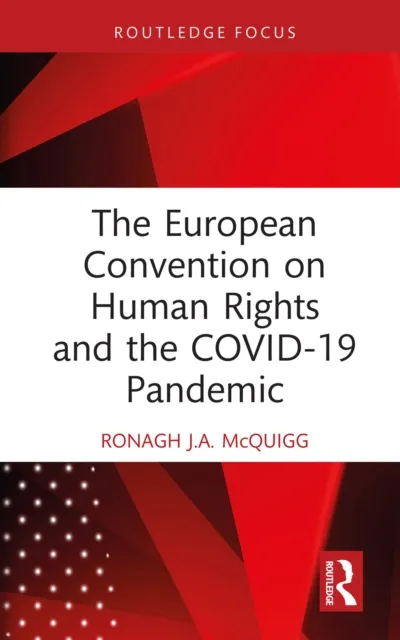 European Convention on Human Rights and the COVID-19 Pandemic