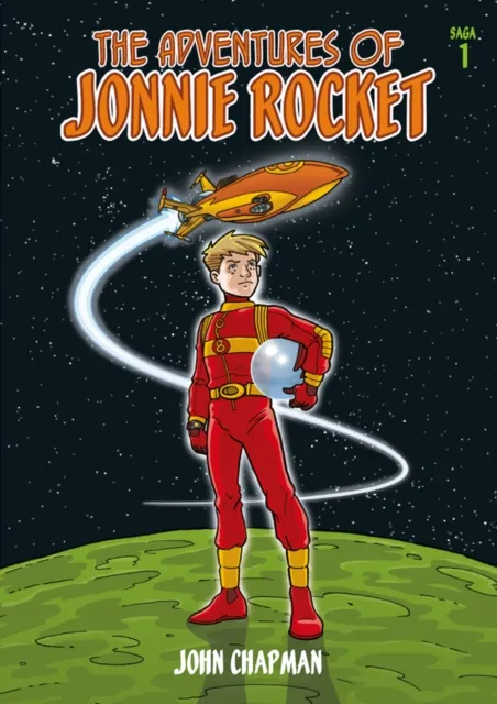 The Adventures of Jonnie Rocket - Saga 1 : The Ride of Terror