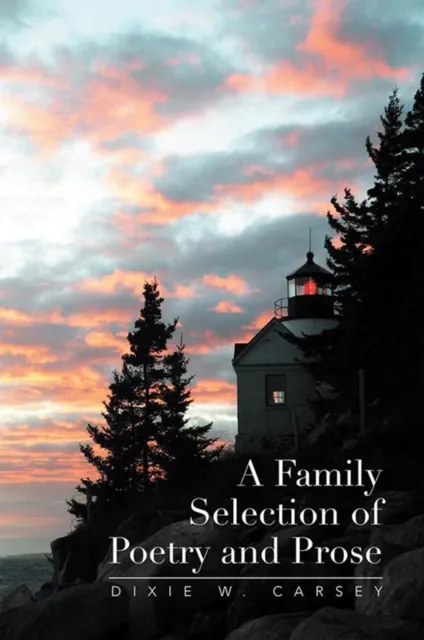 Family Selection of Poetry and Prose