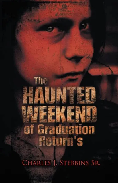 Haunted Weekend of Graduation Return's