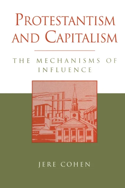 Protestantism and Capitalism