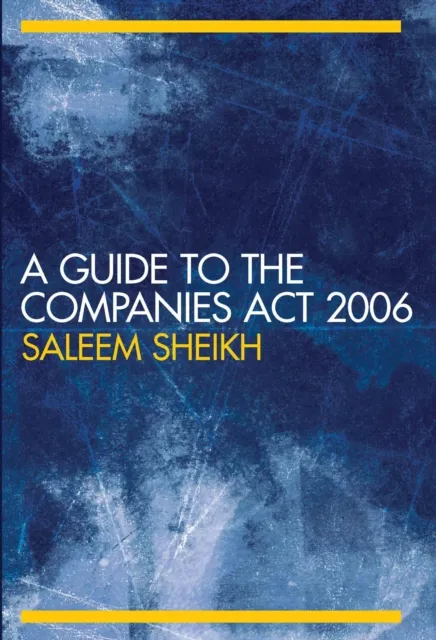 Guide to The Companies Act 2006