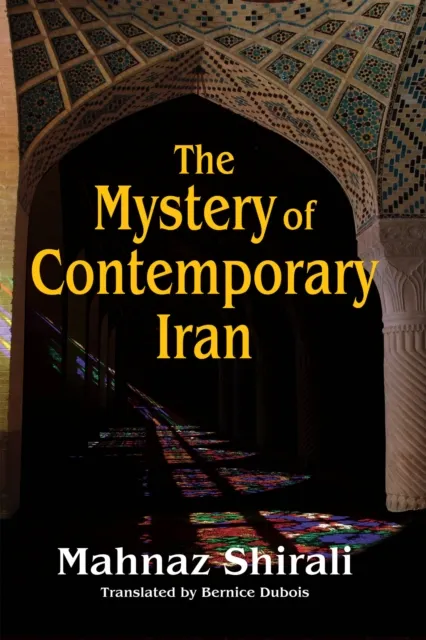 Mystery of Contemporary Iran