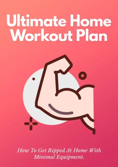 Ultimate Home Workout Plan