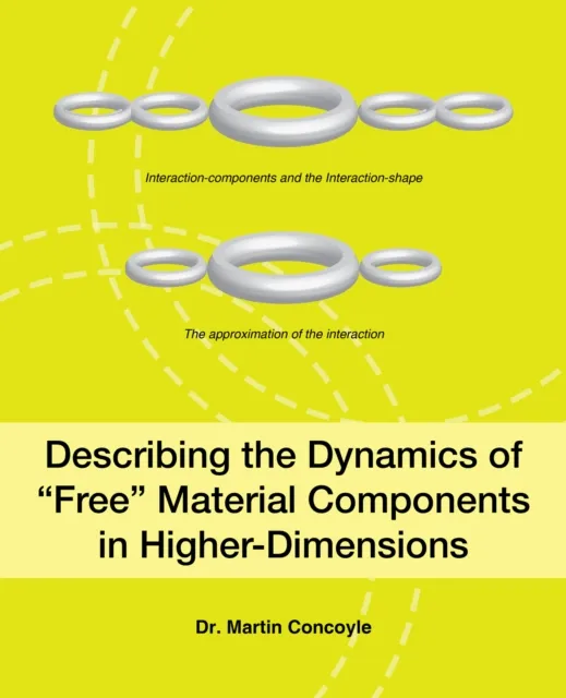 Describing the Dynamics of "Free" Material Components in Higher-Dimensions
