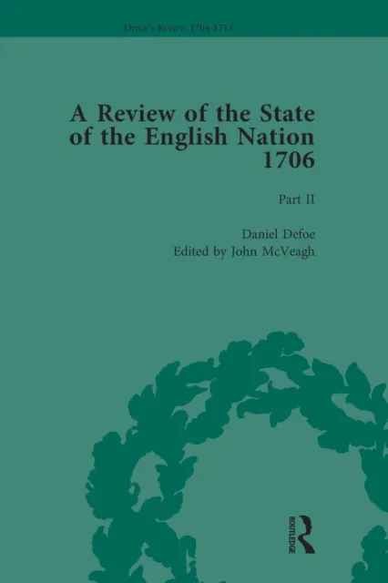 Defoe's Review 1704-13, Volume 3 (1706), Part II