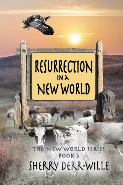 Resurrection in a New World