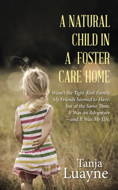 Natural Child in a Foster Care Home