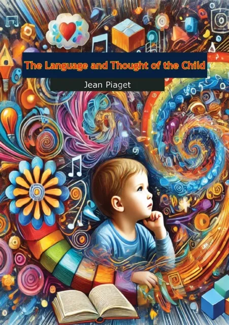 Language and Thought of the Child
