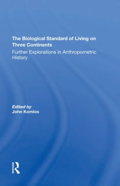 Biological Standard Of Living On Three Continents