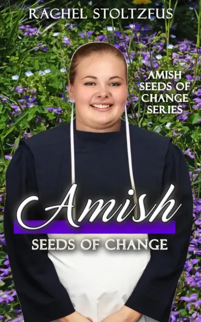 Amish Seeds of Change