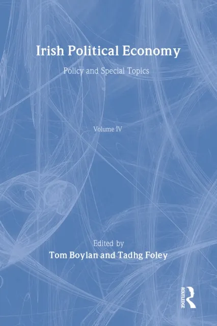 Irish Political Economy Vol 4