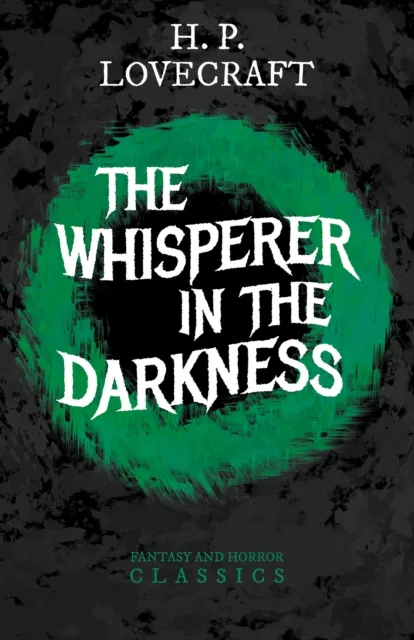 Whisperer in Darkness (Fantasy and Horror Classics)