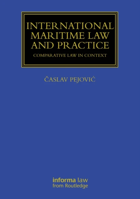 International Maritime Law and Practice