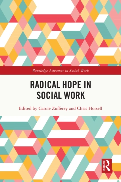 Radical Hope in Social Work