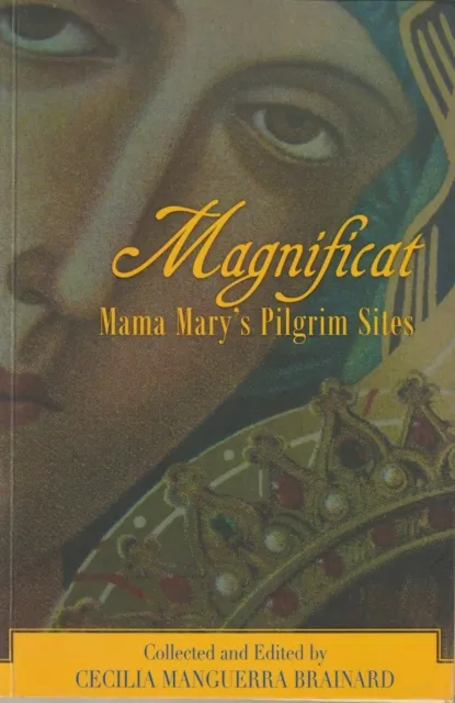 Magnificat: Mama Mary's Pilgrim Sites
