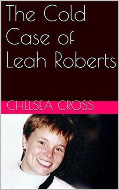 Cold Case of Leah Roberts