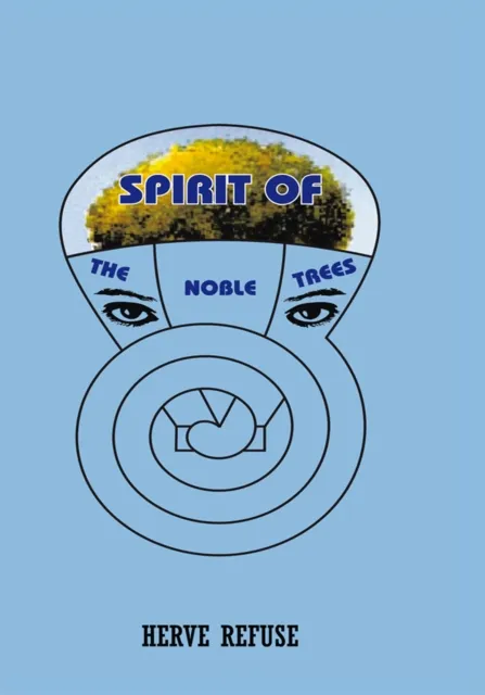 Spirit of the Noble Trees
