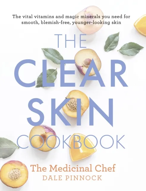 Clear Skin Cookbook