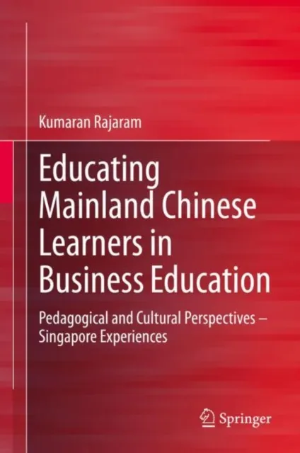 Educating Mainland Chinese Learners in Business Education