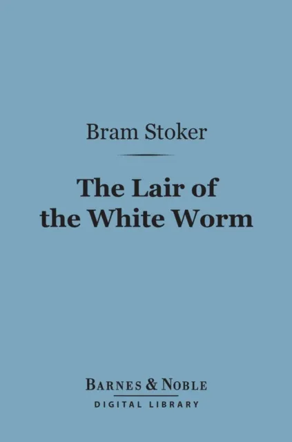 Lair of the White Worm (Barnes & Noble Digital Library)