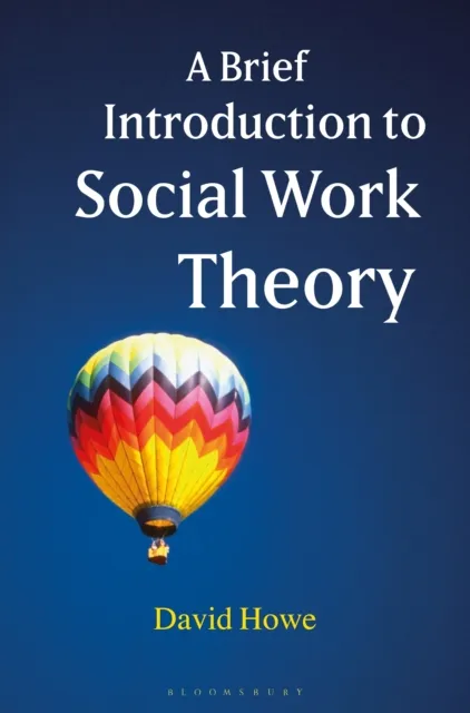 Brief Introduction to Social Work Theory