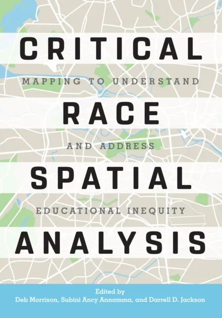 Critical Race Spatial Analysis
