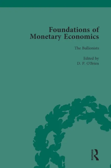 Foundations of Monetary Economics, Vol. 2