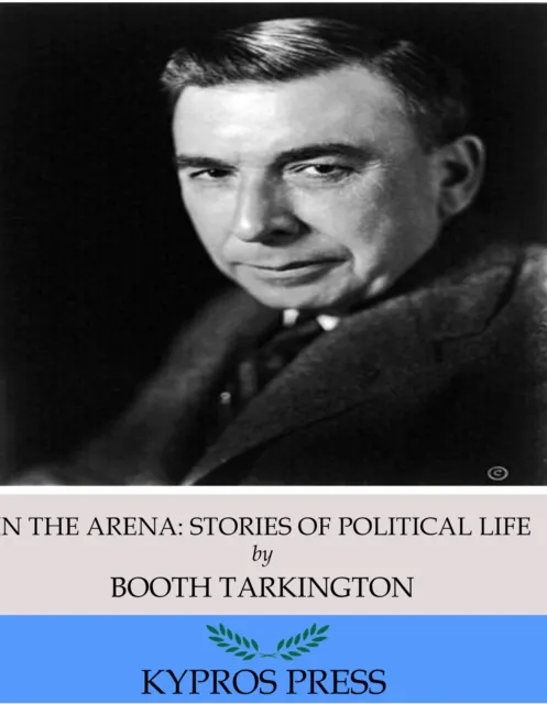 In the Arena: Stories of Political Life