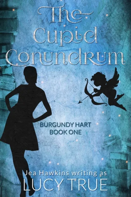 Cupid Conundrum: Burgundy Hart, Book One