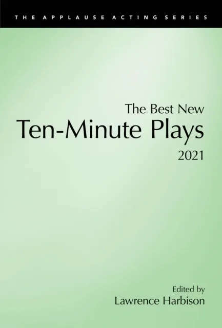 Best New Ten-Minute Plays, 2021