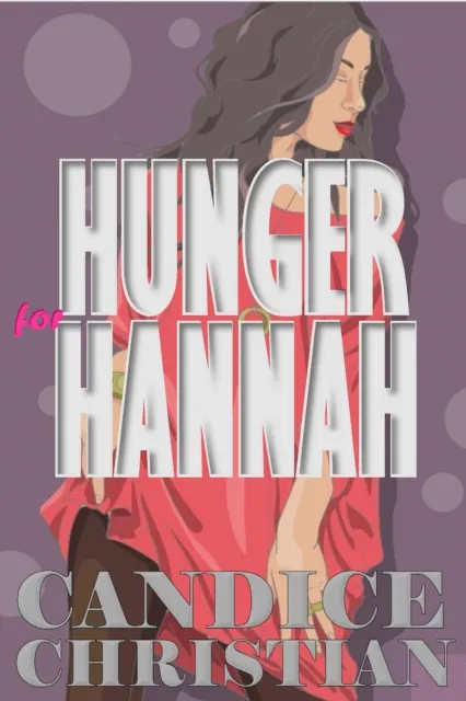 Hunger for Hannah