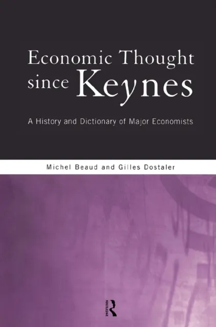 Economic Thought Since Keynes