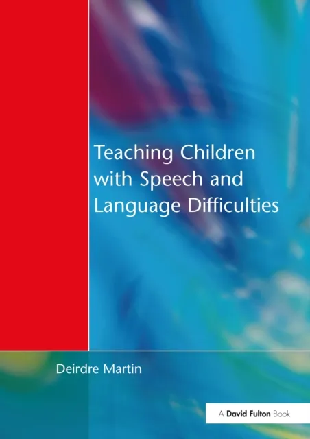 Teaching Children with Speech and Language Difficulties