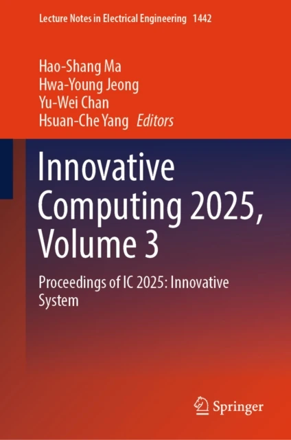 Innovative Computing 2025, Volume 3